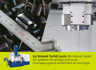 SOLID Lock le système de serrage breveté d'Honor Seiki pour les tours verticaux