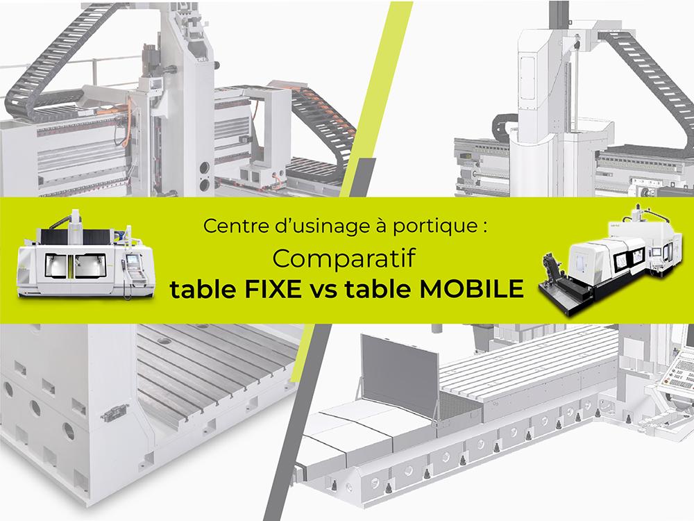 Comparatif Centre à portique Table FIXE vs Table MOBILE